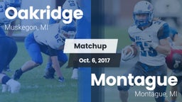 Matchup: Oakridge  vs. Montague  2017