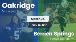Matchup: Oakridge  vs. Berrien Springs  2017