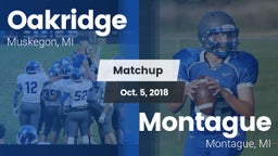 Matchup: Oakridge  vs. Montague  2018