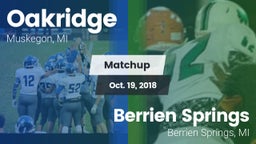 Matchup: Oakridge  vs. Berrien Springs  2018