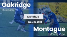 Matchup: Oakridge  vs. Montague  2020