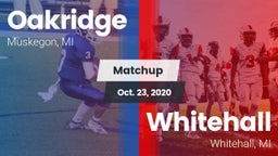 Matchup: Oakridge  vs. Whitehall  2020