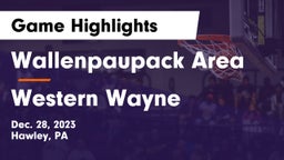 Wallenpaupack Area  vs Western Wayne  Game Highlights - Dec. 28, 2023