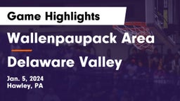 Wallenpaupack Area  vs Delaware Valley  Game Highlights - Jan. 5, 2024