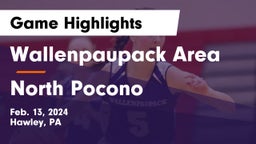 Wallenpaupack Area  vs North Pocono  Game Highlights - Feb. 13, 2024