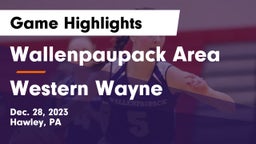 Wallenpaupack Area  vs Western Wayne  Game Highlights - Dec. 28, 2023