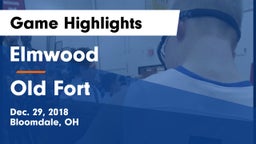 Elmwood  vs Old Fort  Game Highlights - Dec. 29, 2018