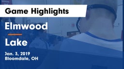 Elmwood  vs Lake  Game Highlights - Jan. 3, 2019