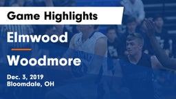 Elmwood  vs Woodmore  Game Highlights - Dec. 3, 2019