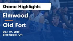 Elmwood  vs Old Fort  Game Highlights - Dec. 27, 2019