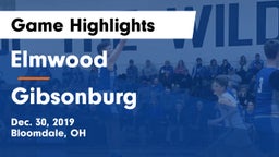 Elmwood  vs Gibsonburg  Game Highlights - Dec. 30, 2019