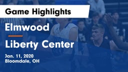 Elmwood  vs Liberty Center  Game Highlights - Jan. 11, 2020