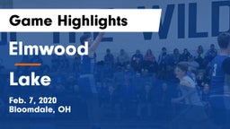 Elmwood  vs Lake  Game Highlights - Feb. 7, 2020