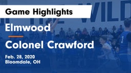 Elmwood  vs Colonel Crawford  Game Highlights - Feb. 28, 2020