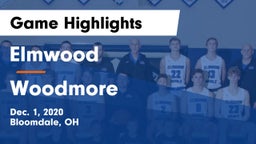 Elmwood  vs Woodmore  Game Highlights - Dec. 1, 2020