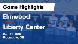 Elmwood  vs Liberty Center  Game Highlights - Dec. 21, 2020