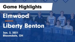 Elmwood  vs Liberty Benton  Game Highlights - Jan. 2, 2021