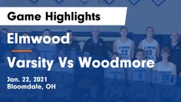 Elmwood  vs Varsity Vs Woodmore Game Highlights - Jan. 22, 2021