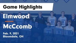 Elmwood  vs McCcomb  Game Highlights - Feb. 9, 2021