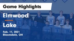 Elmwood  vs Lake  Game Highlights - Feb. 11, 2021