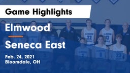 Elmwood  vs Seneca East Game Highlights - Feb. 24, 2021