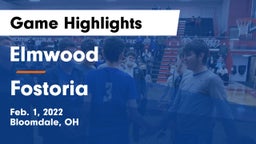 Elmwood  vs Fostoria  Game Highlights - Feb. 1, 2022