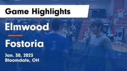 Elmwood  vs Fostoria  Game Highlights - Jan. 30, 2023