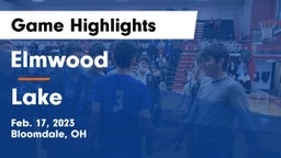 Elmwood  vs Lake  Game Highlights - Feb. 17, 2023