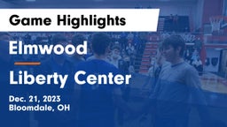 Elmwood  vs Liberty Center  Game Highlights - Dec. 21, 2023