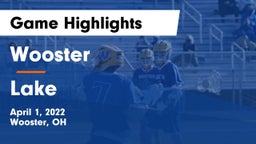 Wooster  vs Lake  Game Highlights - April 1, 2022
