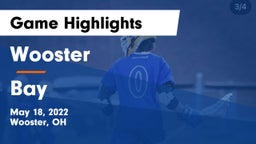 Wooster  vs Bay  Game Highlights - May 18, 2022