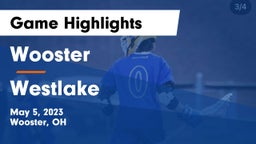 Wooster  vs Westlake  Game Highlights - May 5, 2023