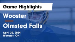 Wooster  vs Olmsted Falls  Game Highlights - April 20, 2024