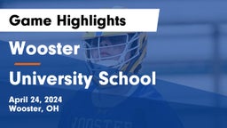 Wooster  vs University School Game Highlights - April 24, 2024