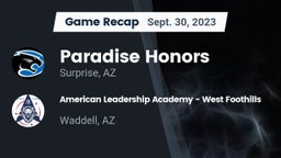 Recap: Paradise Honors  vs. American Leadership Academy - West Foothills 2023