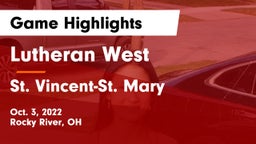 Lutheran West  vs St. Vincent-St. Mary  Game Highlights - Oct. 3, 2022