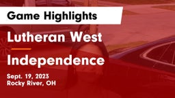 Lutheran West  vs Independence  Game Highlights - Sept. 19, 2023