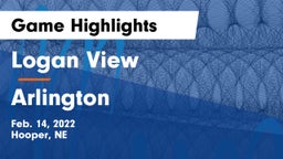 Logan View  vs Arlington  Game Highlights - Feb. 14, 2022