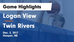 Logan View  vs Twin Rivers  Game Highlights - Dec. 2, 2017