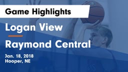 Logan View  vs Raymond Central  Game Highlights - Jan. 18, 2018