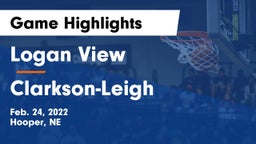 Logan View  vs Clarkson-Leigh  Game Highlights - Feb. 24, 2022
