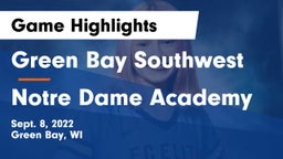 Green Bay Southwest  vs Notre Dame Academy Game Highlights - Sept. 8, 2022