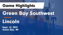 Green Bay Southwest  vs Lincoln  Game Highlights - Sept. 14, 2023