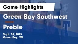 Green Bay Southwest  vs Preble  Game Highlights - Sept. 26, 2023