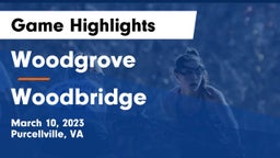 Woodgrove  vs Woodbridge Game Highlights - March 10, 2023