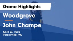 Woodgrove  vs John Champe   Game Highlights - April 26, 2023