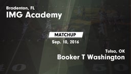 Matchup: IMG Academy vs. Booker T Washington  2016