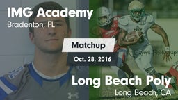 Matchup: IMG Academy vs. Long Beach Poly  2016