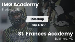 Matchup: IMG Academy vs. St. Frances Academy  2017