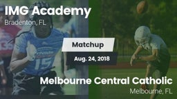 Matchup: IMG Academy vs. Melbourne Central Catholic  2018